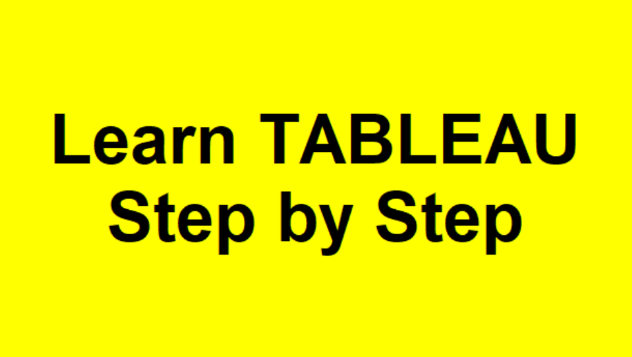 Learn Tableau Step by Step videos